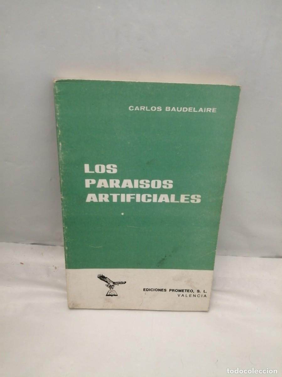 Libros de segunda mano: Los para&iacute;sos artificiales (Primera edici&oacute;n) - Foto 1