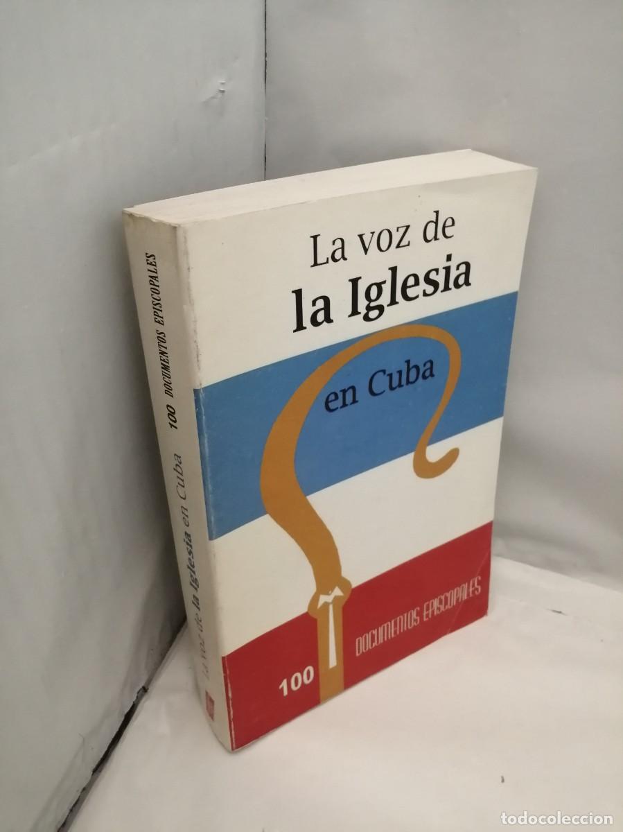Libros de segunda mano: La Voz de la Iglesia en Cuba: 100 Documentos Episcopales) - Foto 3