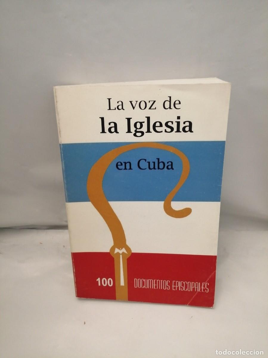 Libros de segunda mano: La Voz de la Iglesia en Cuba: 100 Documentos Episcopales)