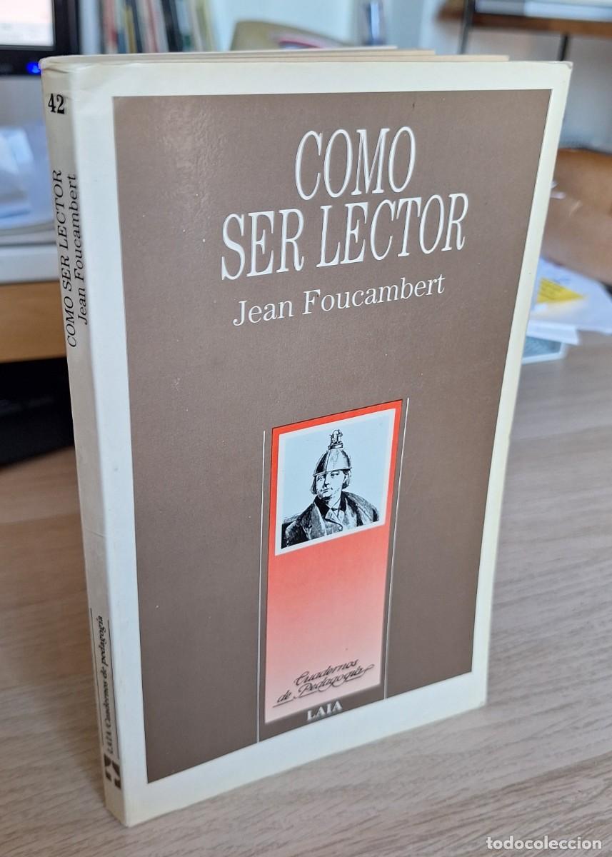 Libros de segunda mano: COMO SER LECTOR - FOUCAMBERT, JEAN - Foto 1