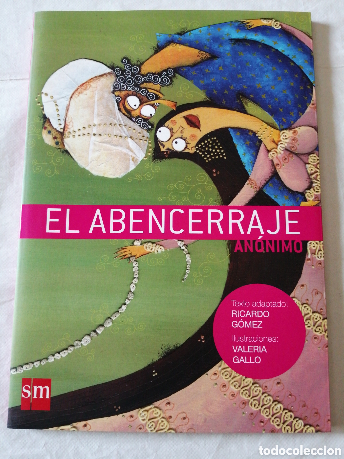 Libros de segunda mano: Libro El Abencerraje. An&oacute;nimo. Editorial Sm. Ricardo G&oacute;mez. - Foto 1