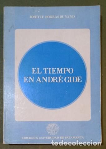 Libros de segunda mano: BORRAS DUNAND, Josette:  EL TIEMPO EN ANDRE GIDE. - Foto 1