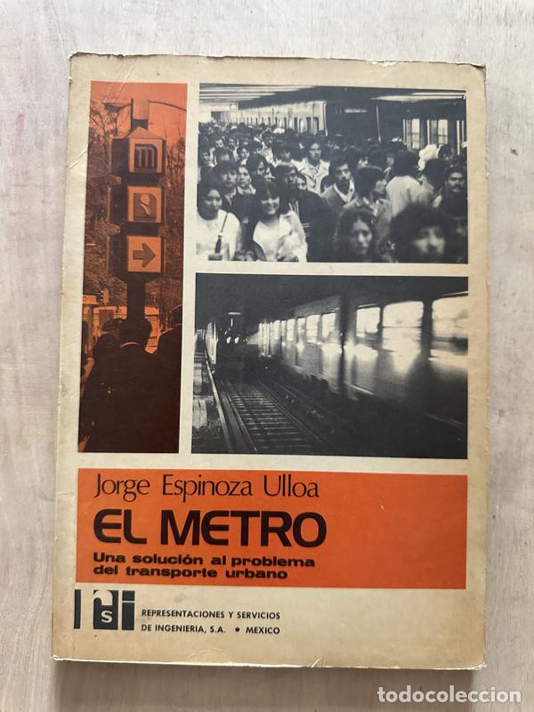 Libros de segunda mano: El metro - Espinoza Ulloa Jorge - Foto 1