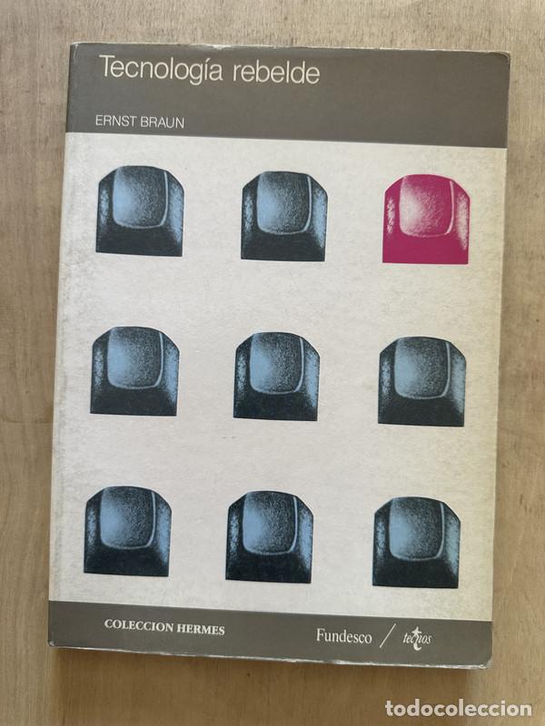 Libros de segunda mano: Tecnologia rebelde - Braun Ernst - Foto 1