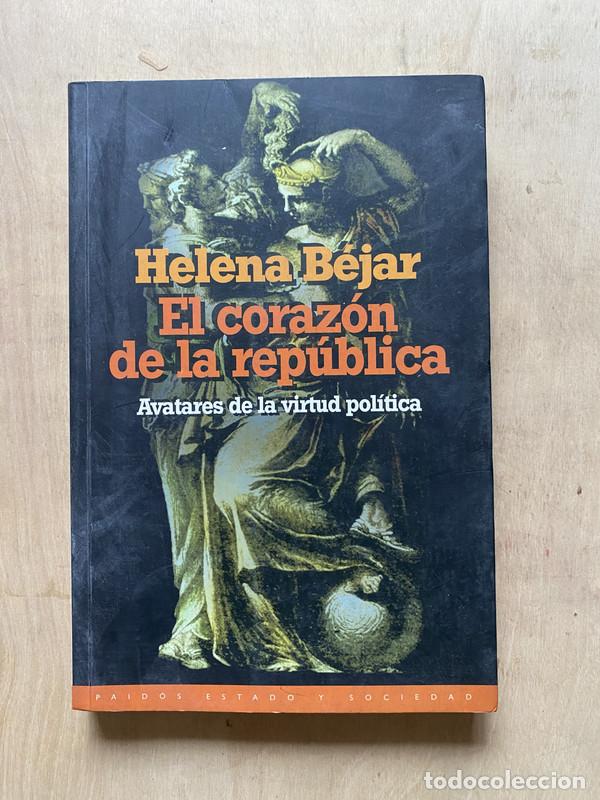 Libros de segunda mano: El corazon de la republica - Bejar Helena - Foto 1