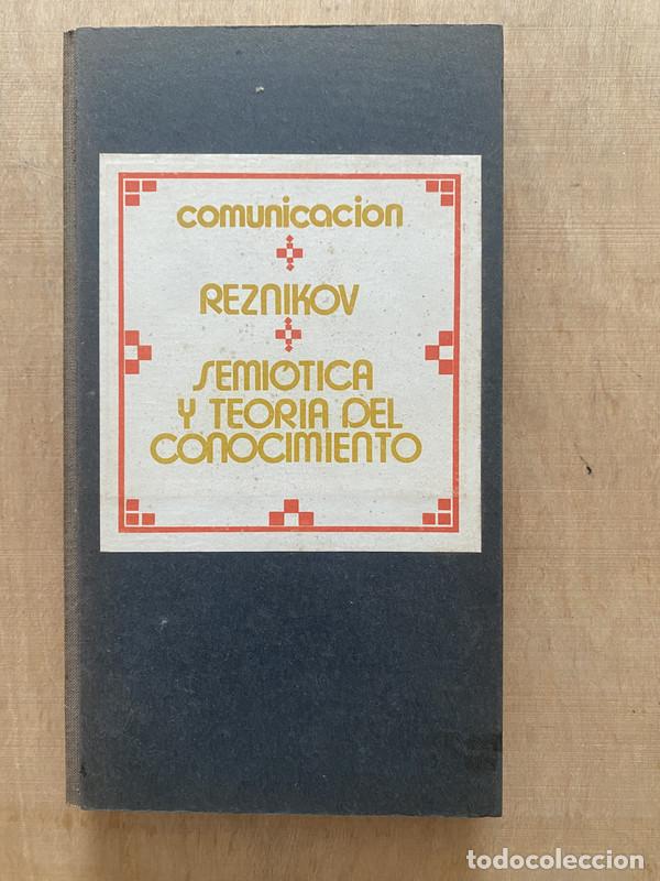 Libros de segunda mano: Semiotica y teoria del conocimiento - Reznikov - Foto 1
