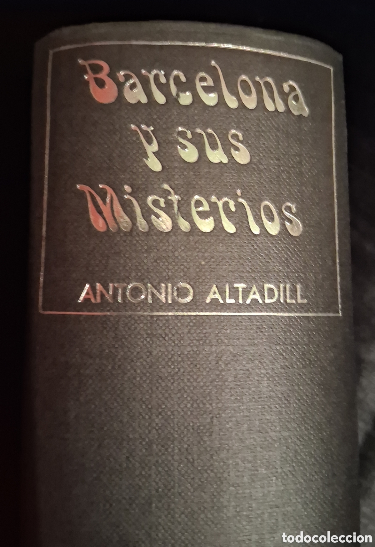 Libros de segunda mano: &rdquo;BARCELONA Y SUS MISTERIOS&rdquo; - Foto 1