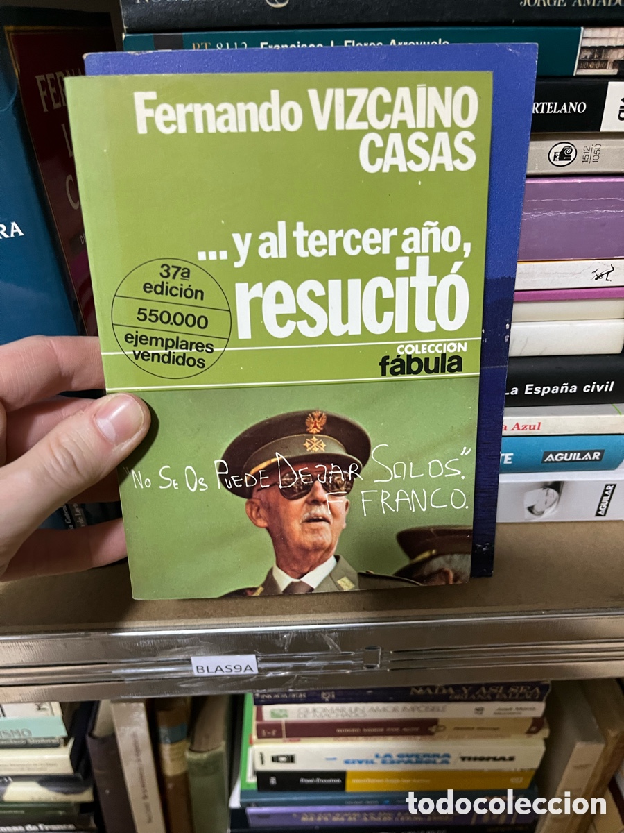 Libros de segunda mano: Blas9A Fernando vizcaino casas - y al tercer a&ntilde;o, resucit&oacute;
