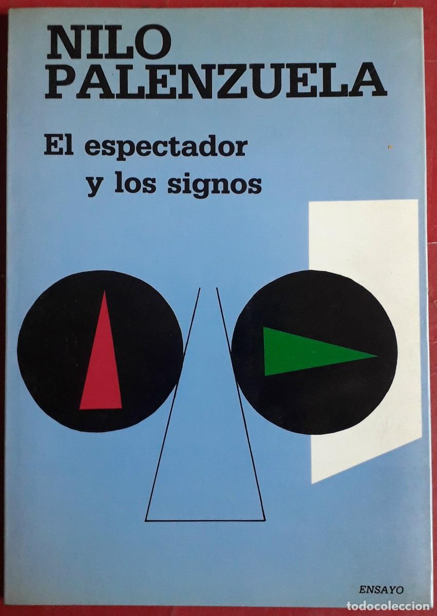 Libros de segunda mano: Nilo Palenzuela . El espectador y los signos - Foto 1