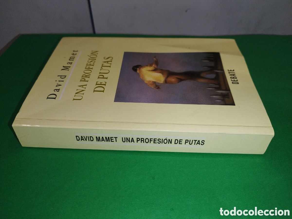 Libros de segunda mano: DAVID MAMET: UNA PROFESION DE PUTAS. ED. DEBATE, 2000. - Foto 2