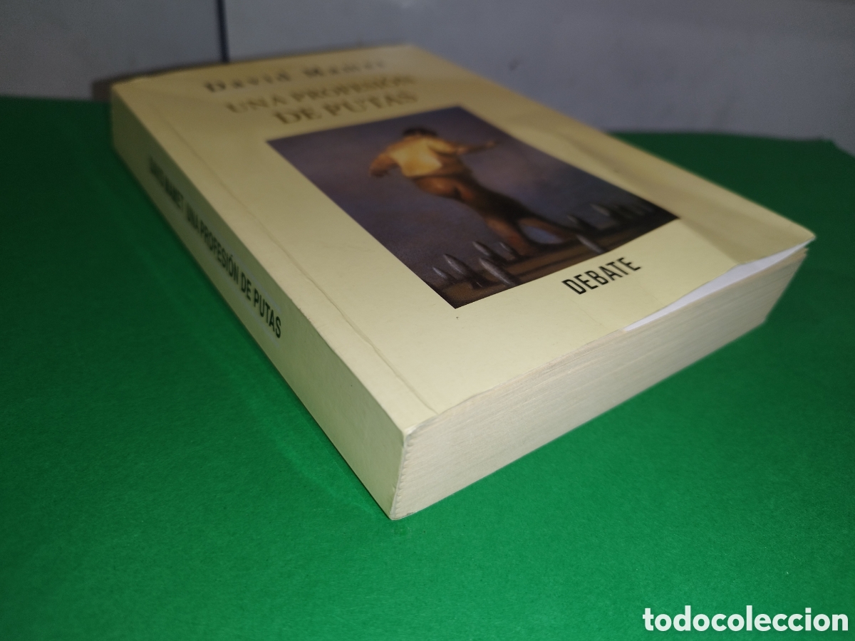 Libros de segunda mano: DAVID MAMET: UNA PROFESION DE PUTAS. ED. DEBATE, 2000. - Foto 8