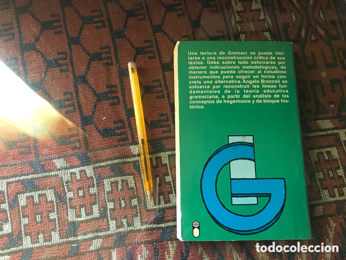 Libros de segunda mano: Antonio Gramsci y la educaci&oacute;n como hegemon&iacute;a. Angel Broccoli. - Foto 3