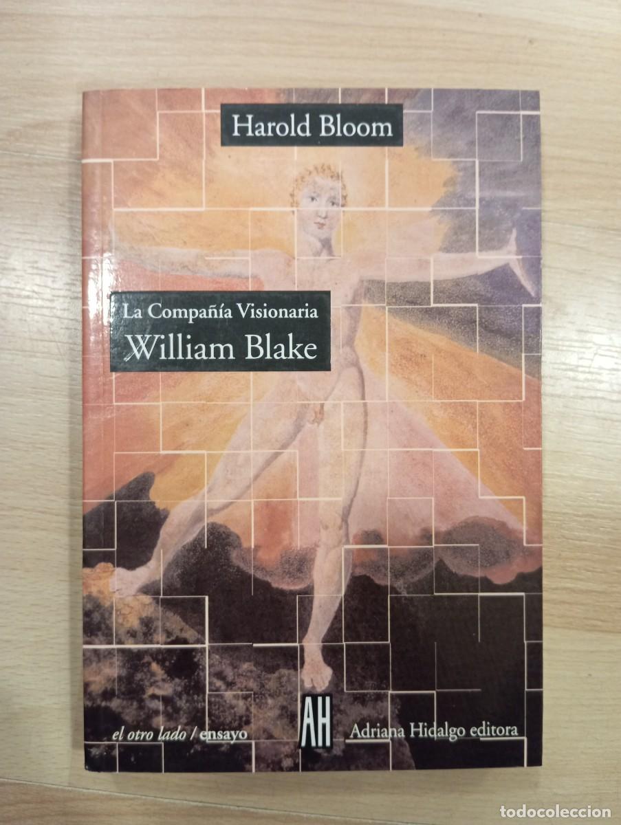 Libros de segunda mano: La compa&ntilde;&iacute;a visionaria: William Blake. Harold Bloom - Foto 1