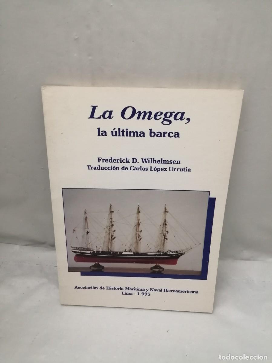 Libros de segunda mano: LA OMEGA: La &Uacute;ltima Barca (Primera edici&oacute;n en castellano) - Foto 1