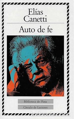 Libros de segunda mano: AUTO DE FE (ELIAS CANETTI) - Foto 1