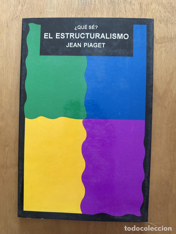 Libros de segunda mano: El estructuralismo - Piaget, Jean - Foto 1