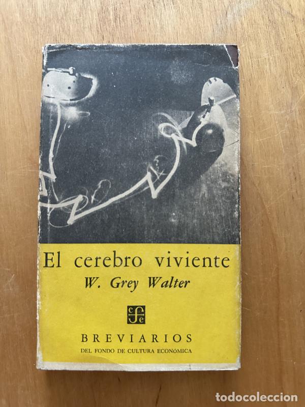 Libros de segunda mano: El cerebro viviente - Grey Walter - Foto 1