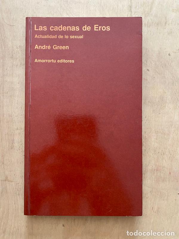 Libros de segunda mano: Las cadenas de Eros - Green, Andre - Foto 1