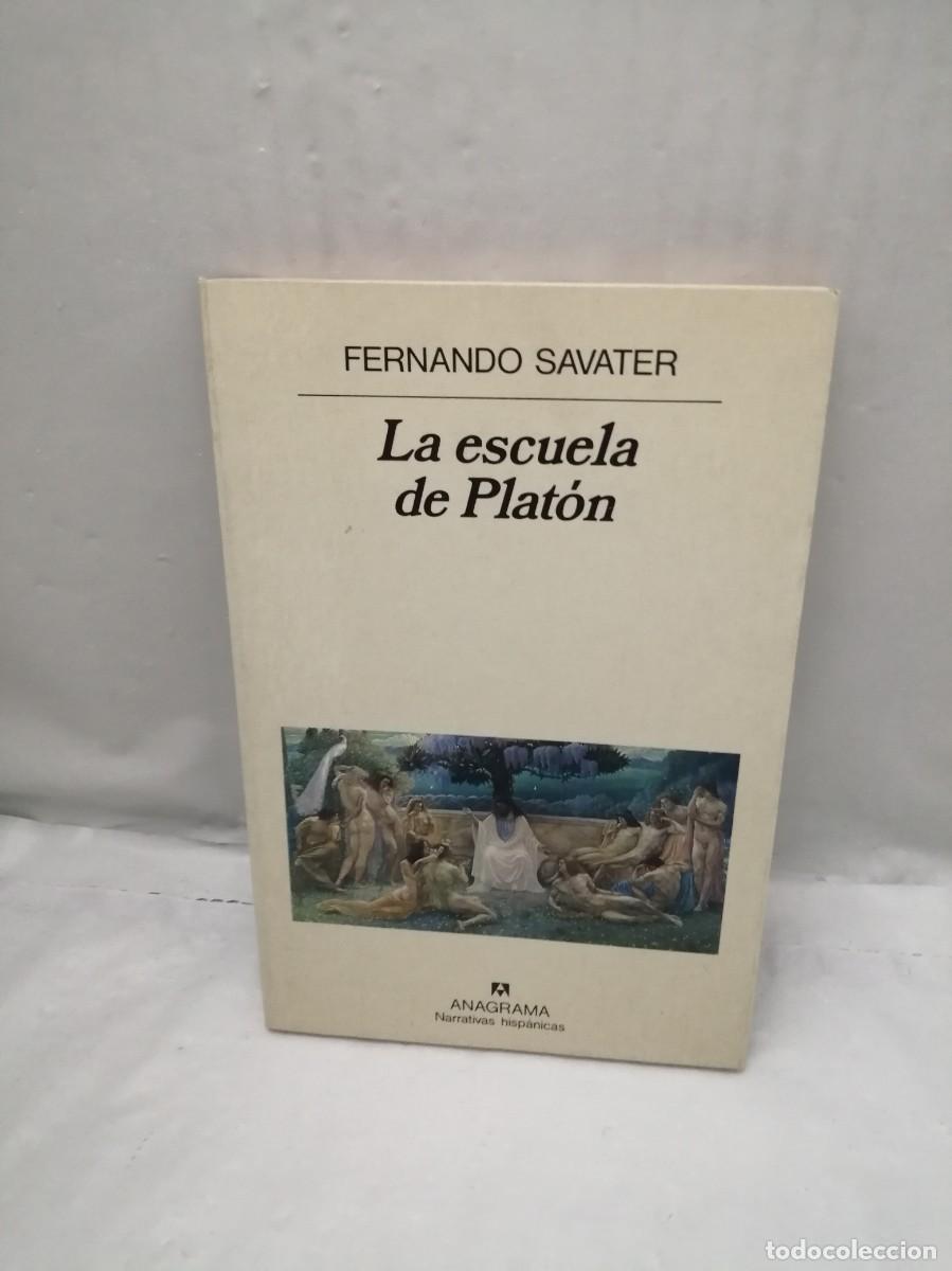 Libros de segunda mano: La escuela de Plat&oacute;n (Primera edici&oacute;n, Colecci&oacute;n: Narrativas Hisp&aacute;nicas)