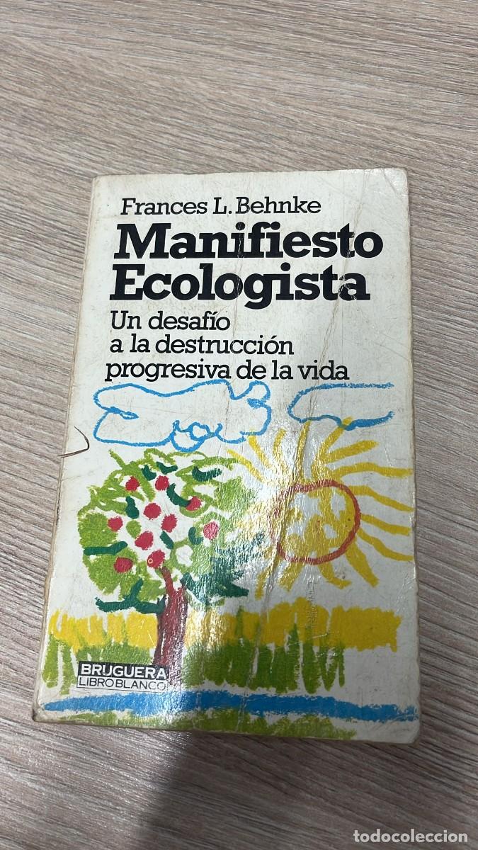 Libros de segunda mano: &rdquo;Manifiesto ecologista&rdquo;, de Frances L. Behnke - Foto 1