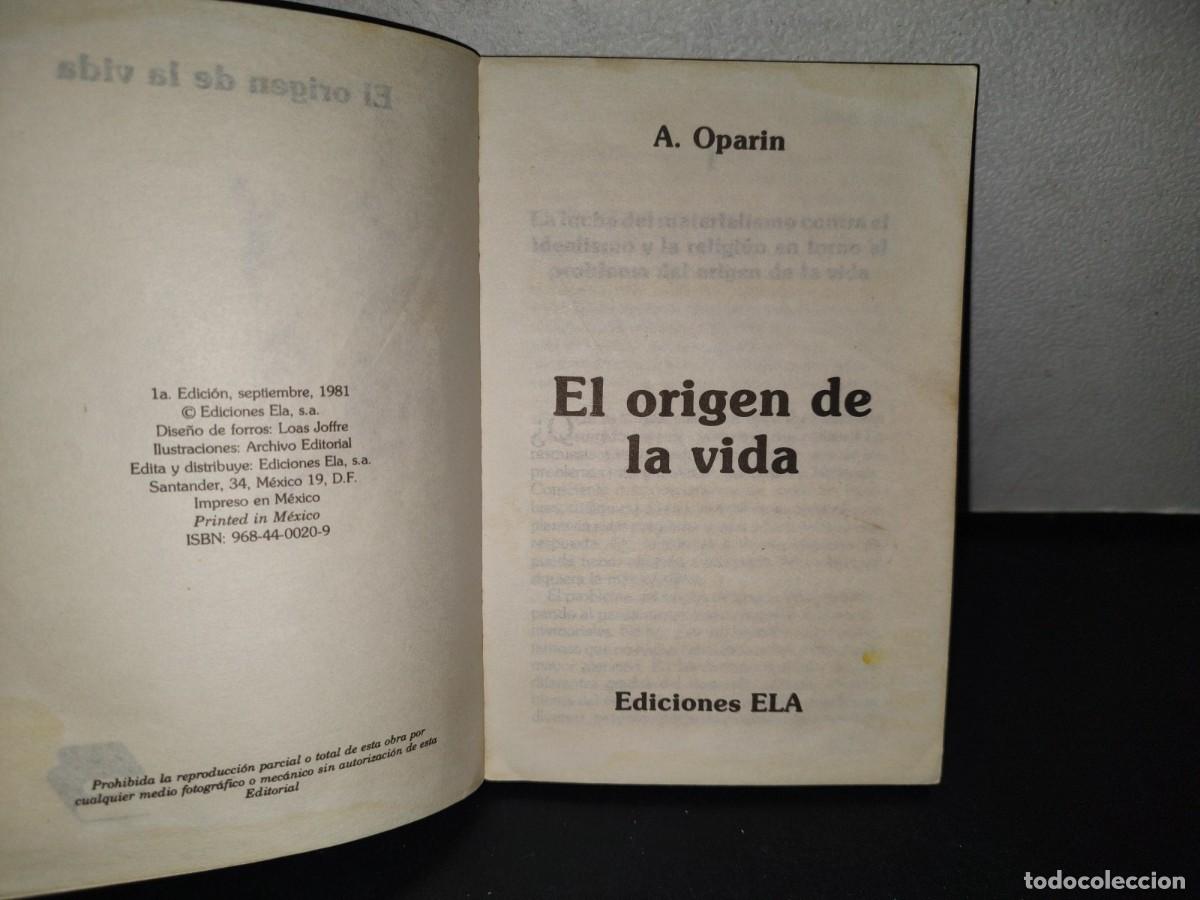 Libros de segunda mano: 146- EL ORIGEN DE LA VIDA - A. OPARIN - EDICIONES ELA - PRIMERA EDICI&Oacute;N 1981 - Foto 4