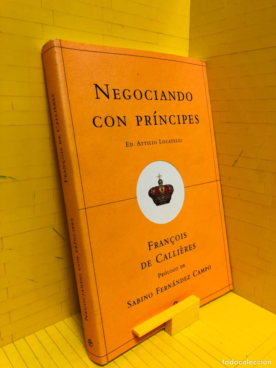 Gebrauchte B&uuml;cher: NEGOCIANDO CON PR&Iacute;NCIPES - LA ESFERA DE LOS LIBROS - FRAN&Ccedil;OIS DE CALLI&Egrave;RES - 2001