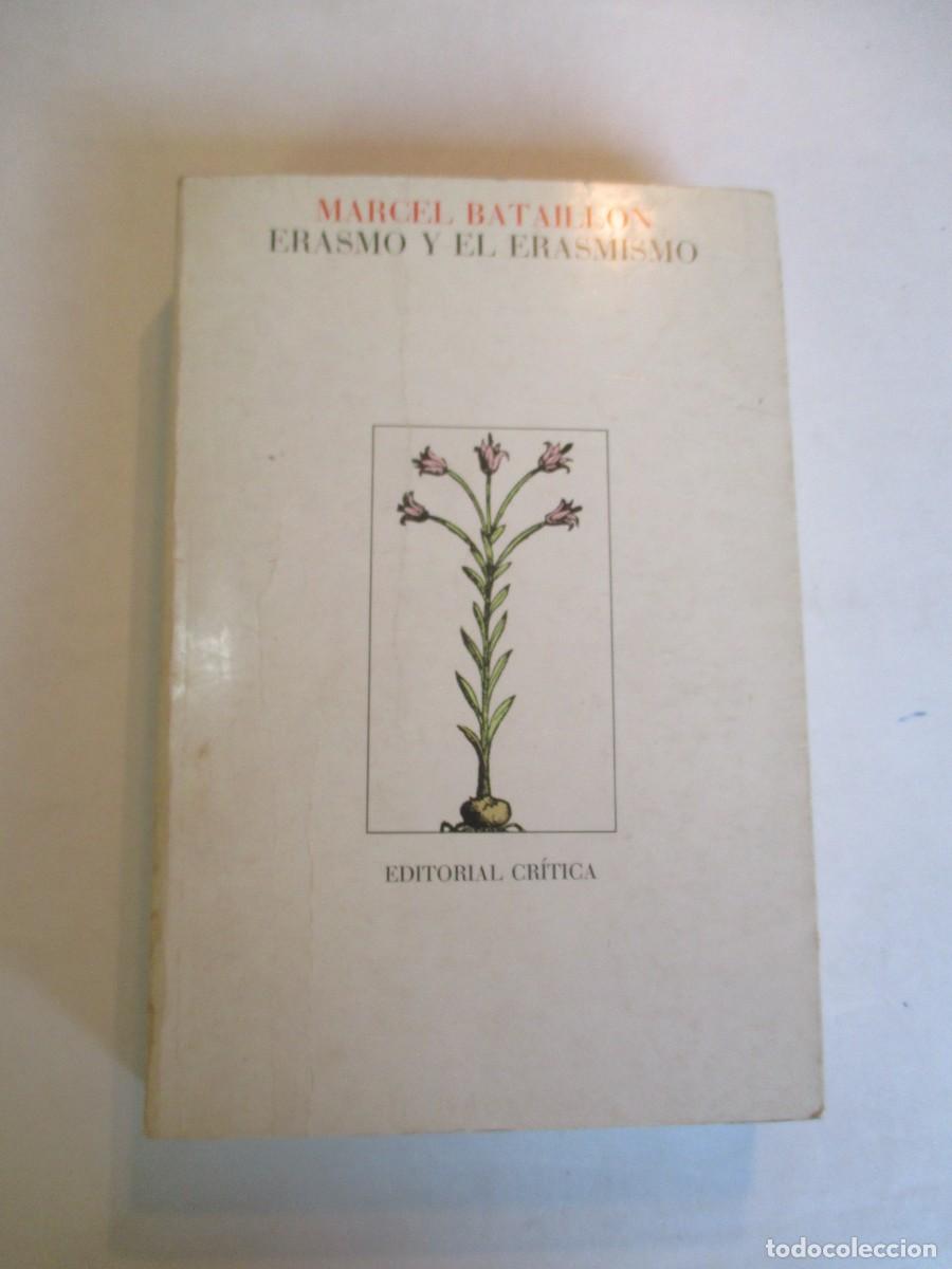 Libros de segunda mano: MARCEL BATAILLON Erasmo y el erasmismo W33809 - Foto 1