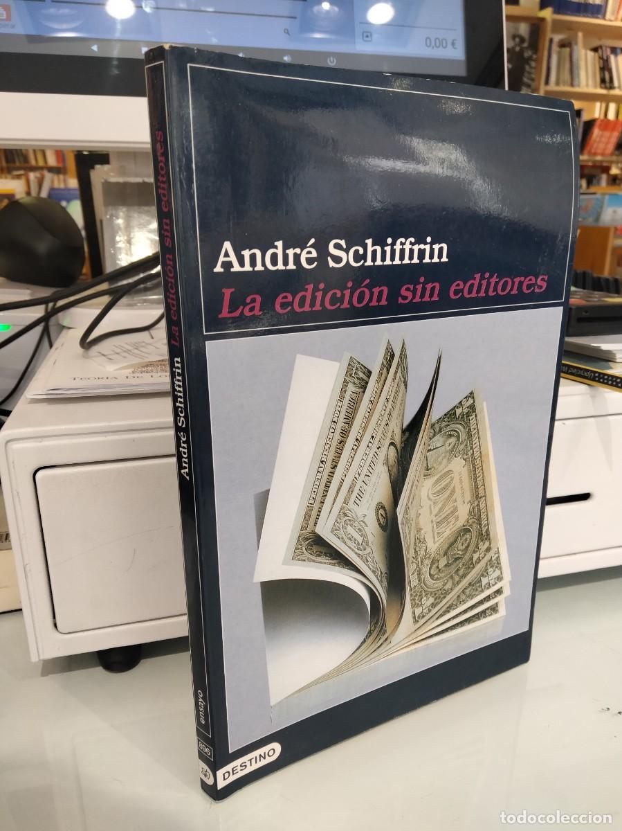 Libros de segunda mano: La edici&oacute;n sin editores - Andr&eacute; Schiffrin - Foto 1