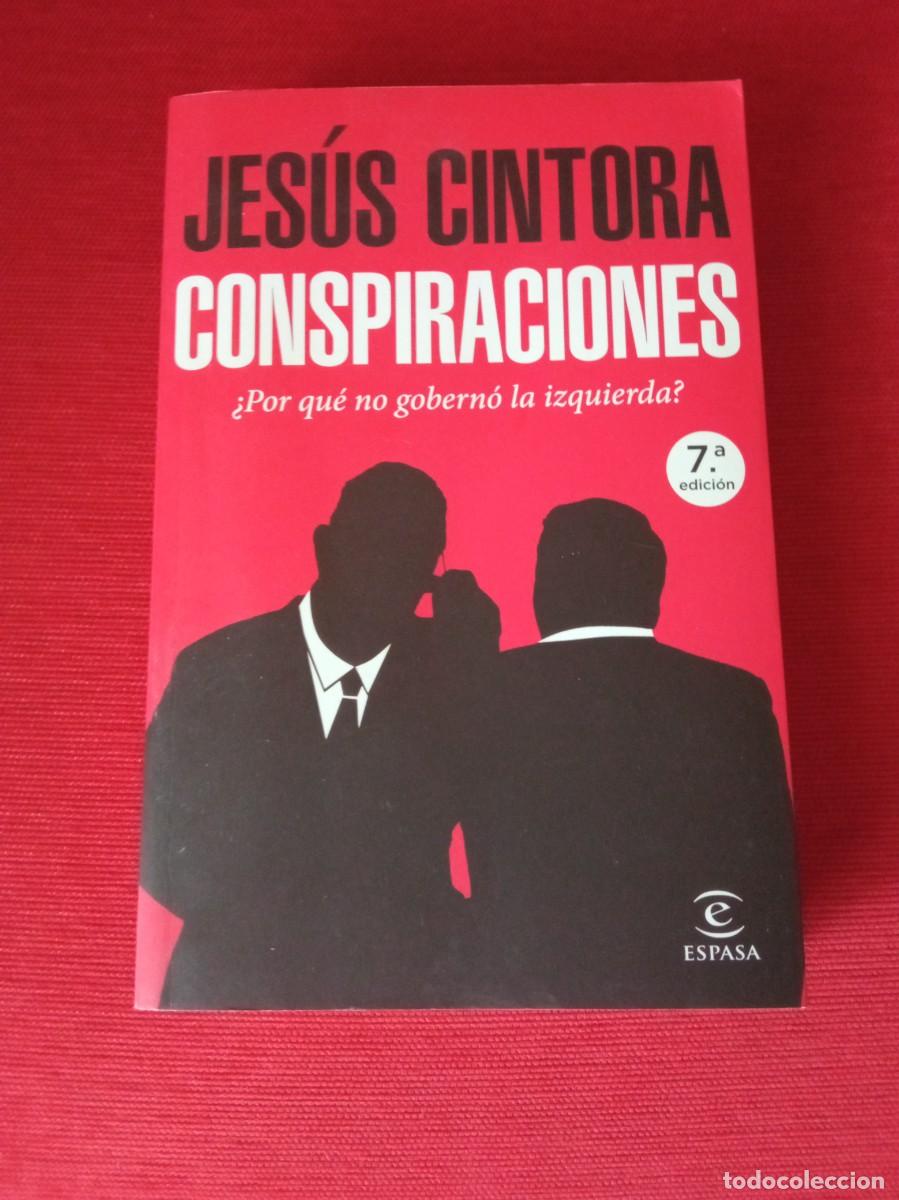 Libros de segunda mano: Conspiraciones. Autor: Jes&uacute;s Cintora - Foto 1