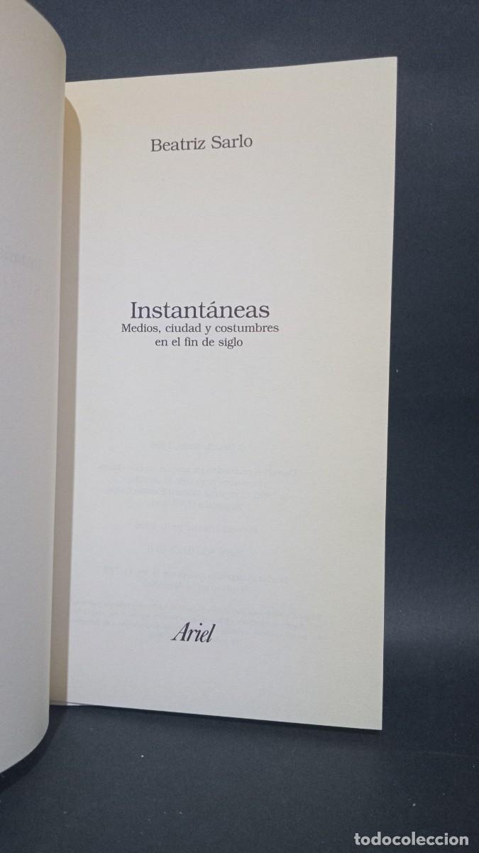 Libros de segunda mano: BEATRIZ SARLO - INSTANTANEAS - PRIMERA EDICI&Oacute;N - 1996 - Foto 2