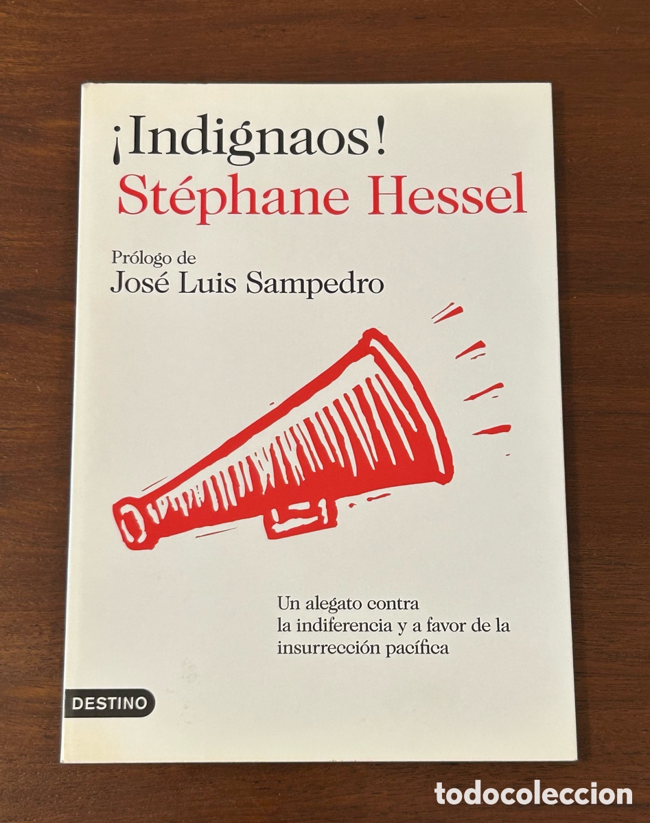 Libros de segunda mano: &iexcl;INDIGNAOS! ST&Eacute;PHANE HESSEL. EDITORIAL DESTINO - Foto 4