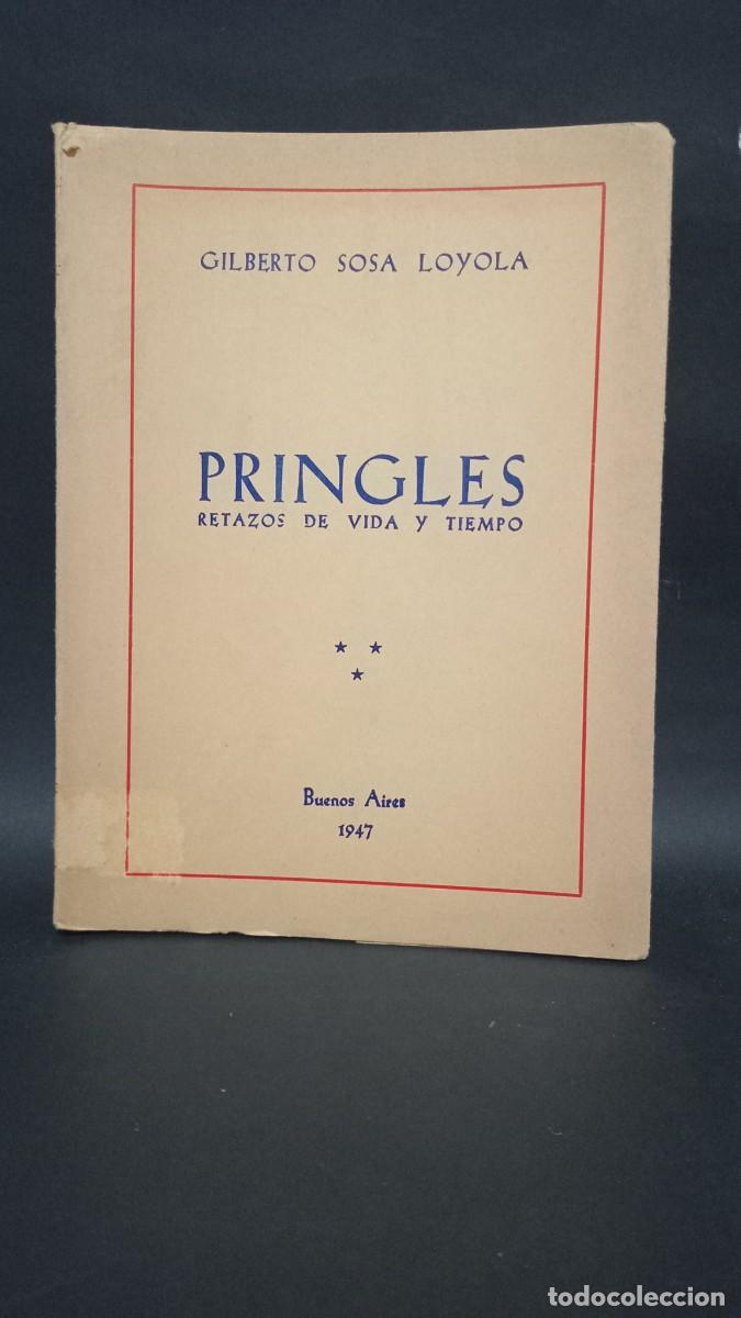 Livres d'occasion: GILBERTO SOSA LOYOLA - PRINGLES - PRIMERA EDICI&Oacute;N - 1982