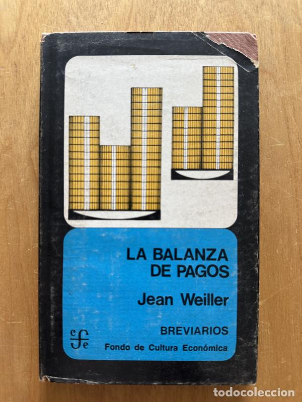 Libros de segunda mano: La balanza de pagos - Weiller, Jean - Foto 1