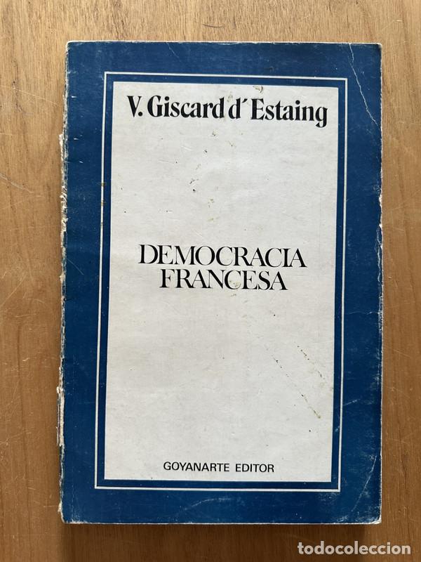 Libros de segunda mano: Democracia francesa - Giscard dEstaing - Foto 1