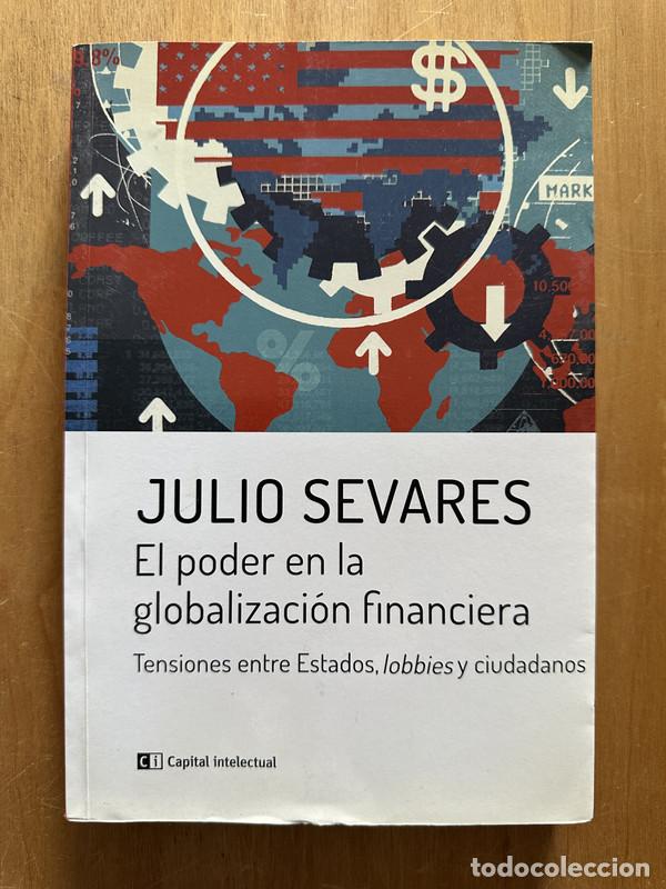 Libros de segunda mano: El poder en la globalizacion financiera - Sevares, Julio - Foto 1