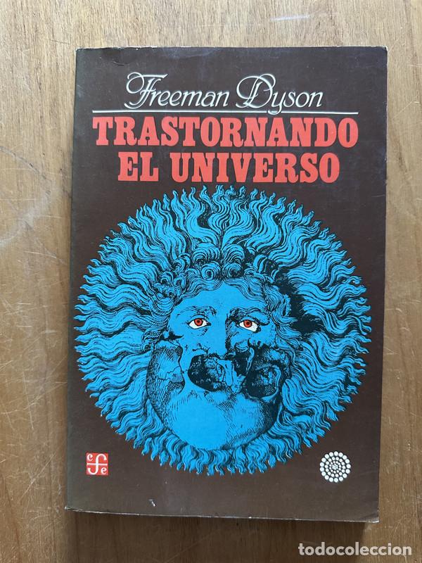 Libros de segunda mano: Trastornando el universo - Dyson, Freeman - Foto 1