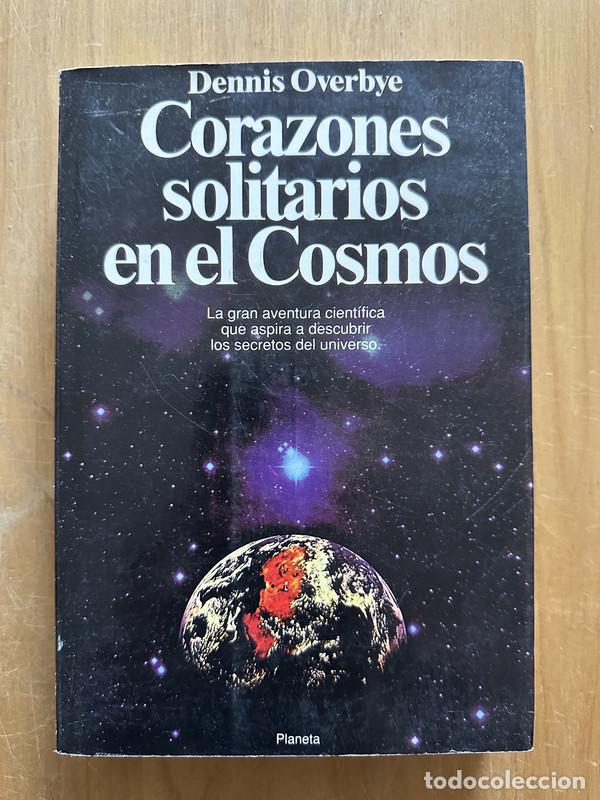 Libros de segunda mano: Corazones solitarios en el Cosmos - Overbye, Dennis - Foto 1