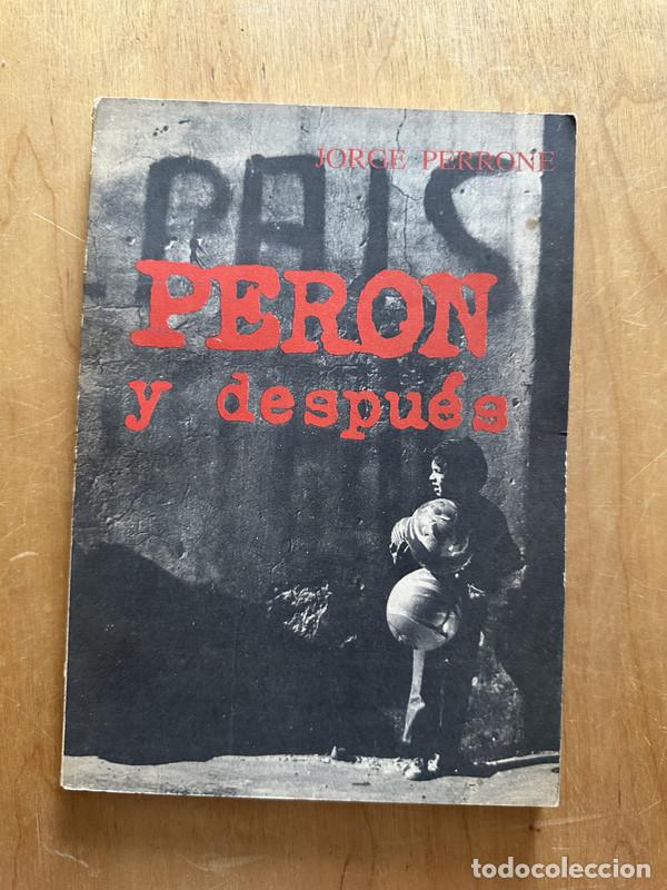 Libros de segunda mano: Peron y despues - Perrone, Jorge - Foto 1