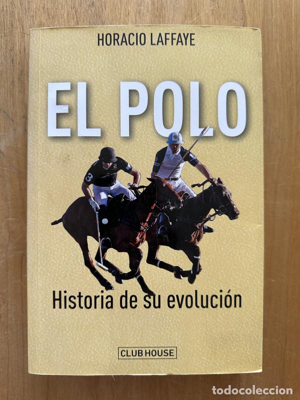 Libros de segunda mano: El polo - Laffaye, Horacio - Foto 1