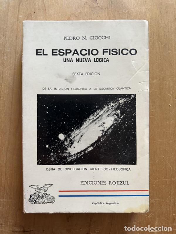 Libros de segunda mano: El espacio fisico - Ciocchi, Pedro N. - Foto 1