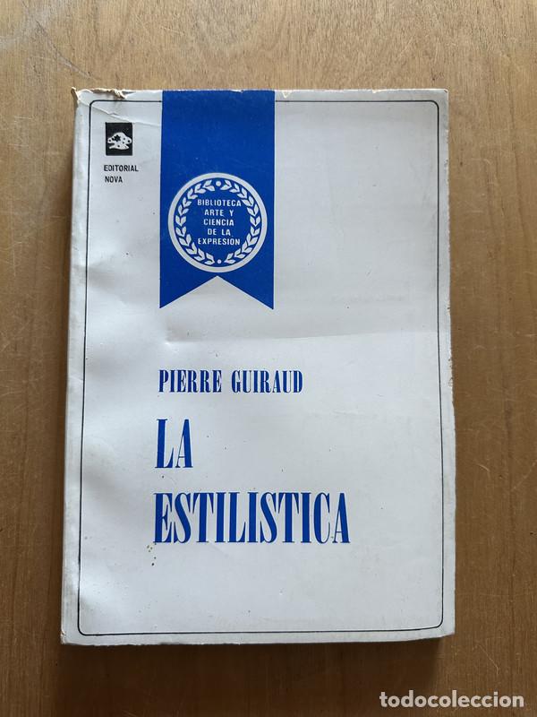 Libros de segunda mano: La estilistica - Guiraud, Pierre - Foto 1