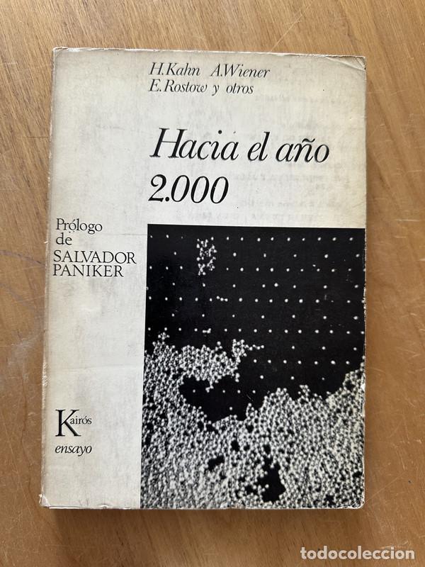 Libros de segunda mano: Hacia el a&ntilde;o 2000 - Kahn, H.; Wiener, A.; Rostow, E. y otros - Foto 1