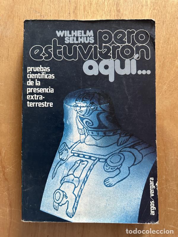 Libros de segunda mano: Pero estuvieron aqu&iacute; - Selhus, Wilhem - Foto 1