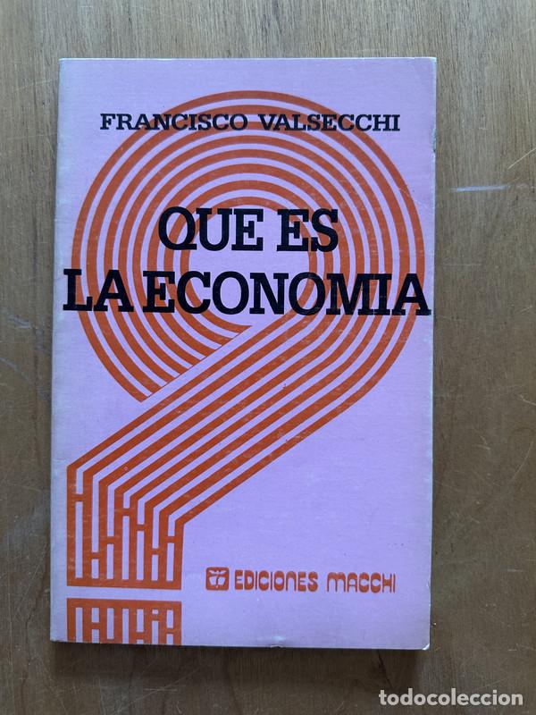 Libros de segunda mano: Que es la economia - Valsecchi, Francisco - Foto 1