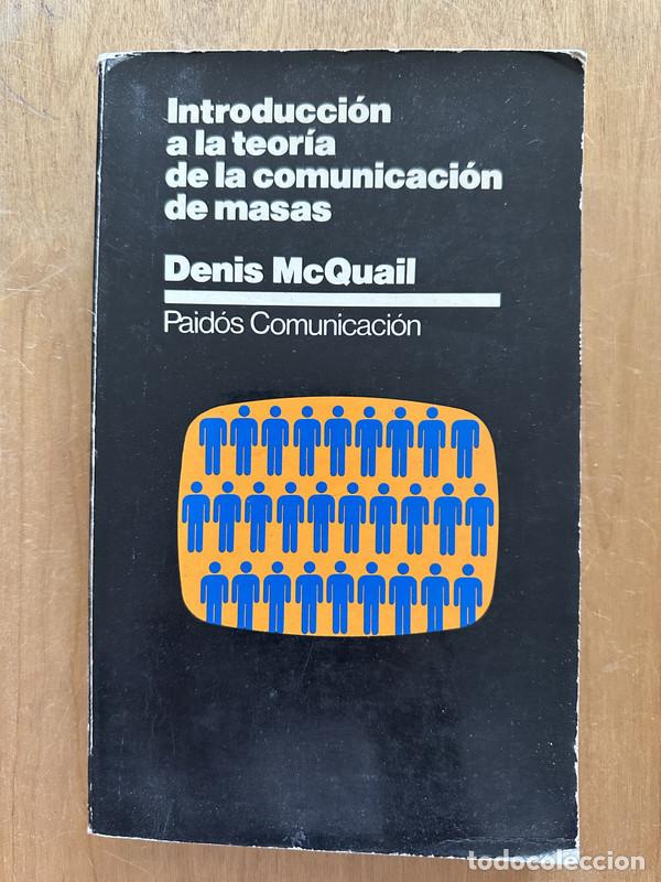 Libros de segunda mano: Introduccion a la teoria de la comunicaci&oacute;n de masas - McQuail, Denis - Foto 1