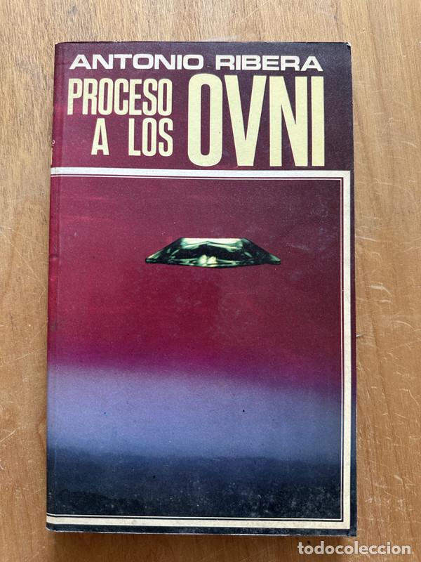 Libros de segunda mano: Proceso a los OVNI - Ribera, Antonio - Foto 1