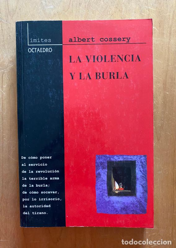 Libros de segunda mano: La Violencia y la burla - Cossery, Albert - Foto 1