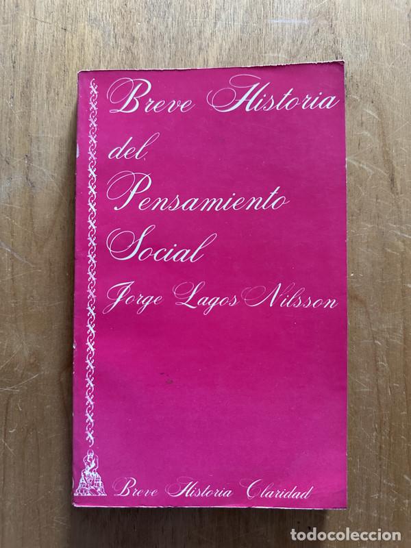 Livres d'occasion: Breve Historia del pensamiento Social - Lagos Nilson, Jorge