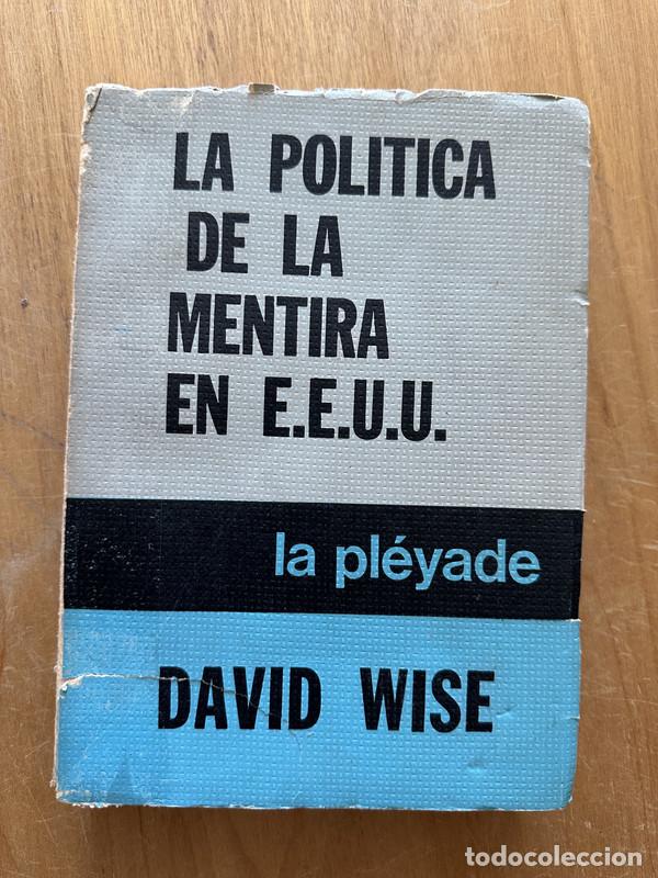 Libros de segunda mano: La politica de la mentira en EEUU - Wise, David - Foto 1