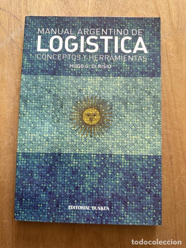 Libros de segunda mano: Manual Argentino de Logistica - Di Risio, Hugo G. - Foto 1
